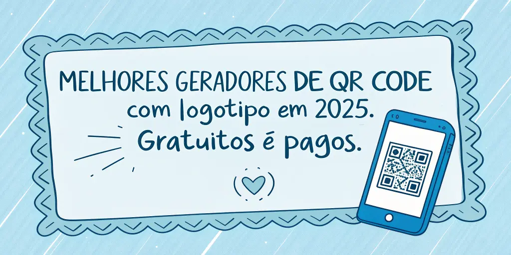 Melhores geradores de QR Code com logotipo